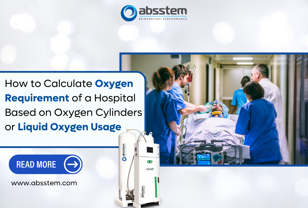 How to Calculate Hospital Oxygen Requirement Using Cylinders or Liquid Oxygen